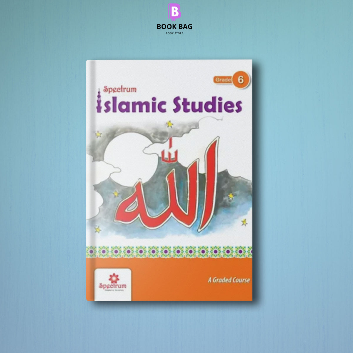 Spectrum Islamic Studies BOOK 6